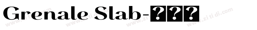 Grenale Slab字体转换